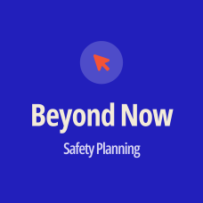 Beyond Now Safety Planning